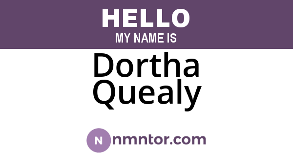 Dortha Quealy