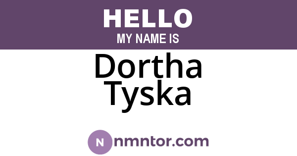 Dortha Tyska