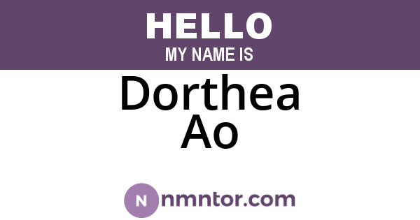 Dorthea Ao