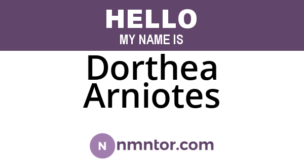 Dorthea Arniotes