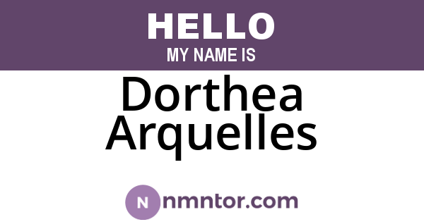 Dorthea Arquelles