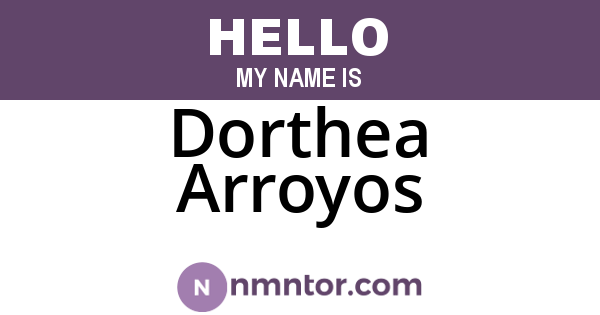 Dorthea Arroyos