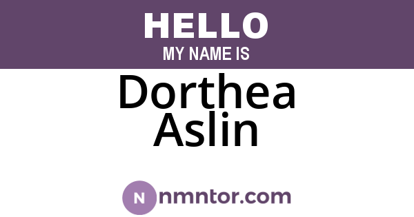 Dorthea Aslin