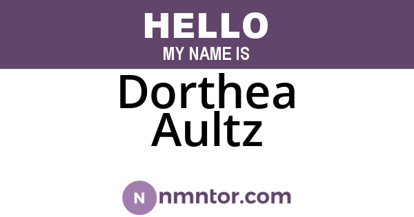Dorthea Aultz