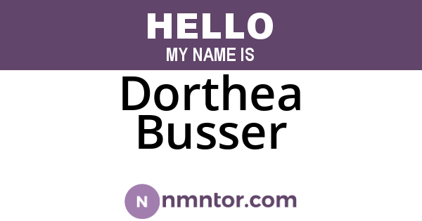 Dorthea Busser