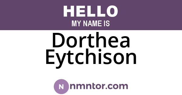 Dorthea Eytchison