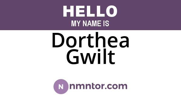 Dorthea Gwilt