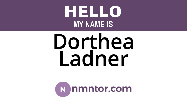 Dorthea Ladner