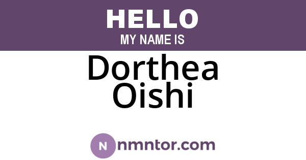 Dorthea Oishi