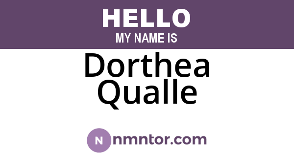 Dorthea Qualle