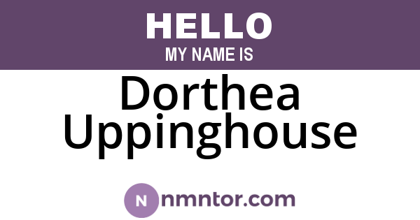 Dorthea Uppinghouse