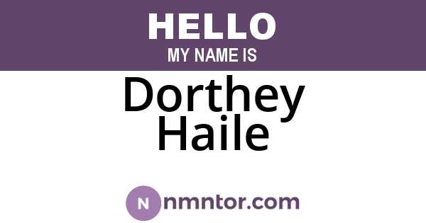 Dorthey Haile