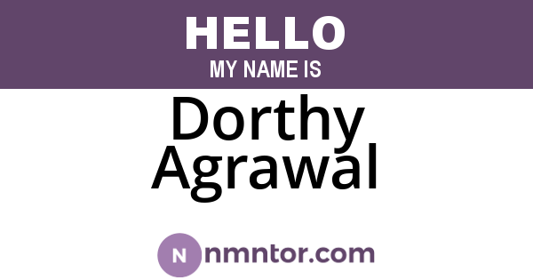 Dorthy Agrawal