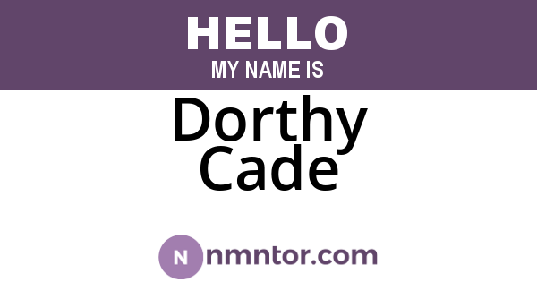 Dorthy Cade