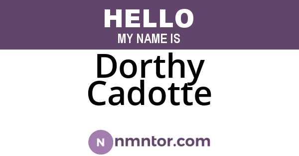 Dorthy Cadotte