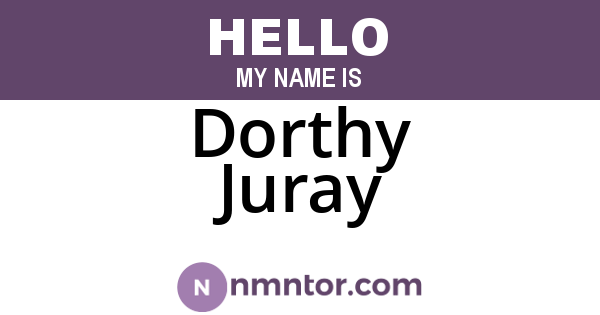 Dorthy Juray