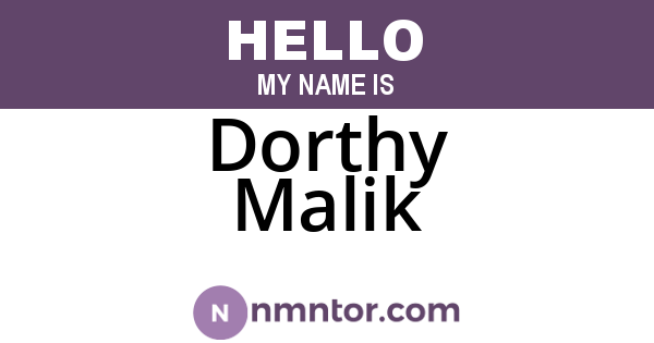 Dorthy Malik