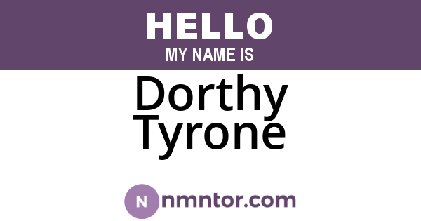 Dorthy Tyrone