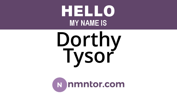 Dorthy Tysor