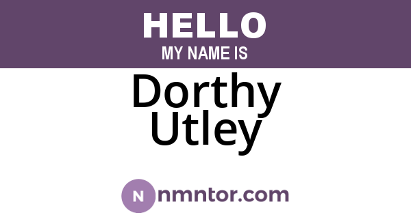 Dorthy Utley