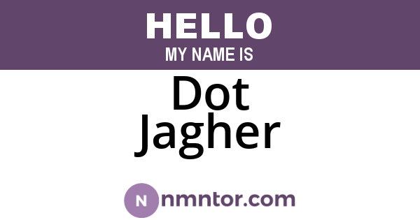 Dot Jagher