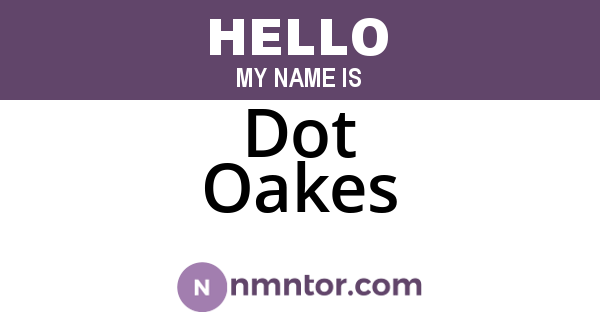 Dot Oakes