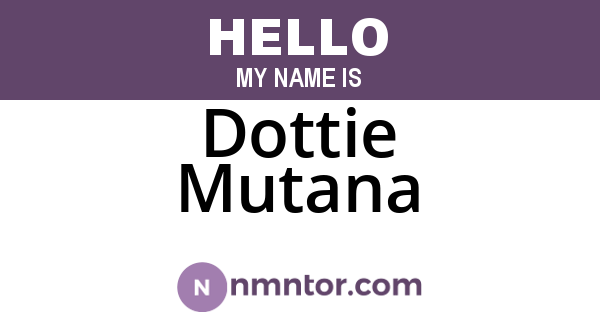 Dottie Mutana