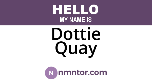 Dottie Quay