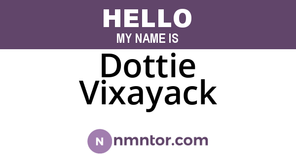 Dottie Vixayack
