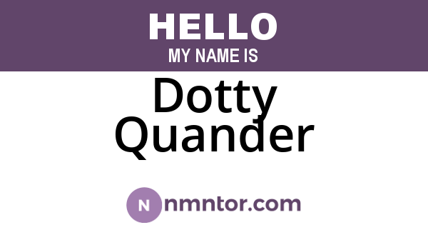 Dotty Quander