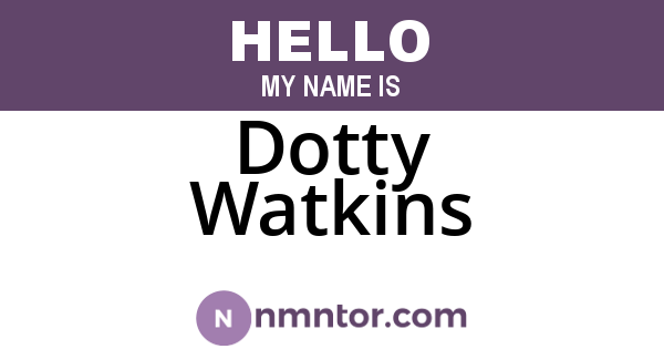 Dotty Watkins