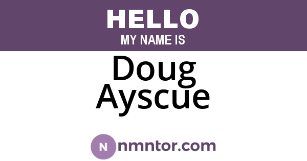 Doug Ayscue