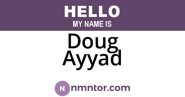 Doug Ayyad
