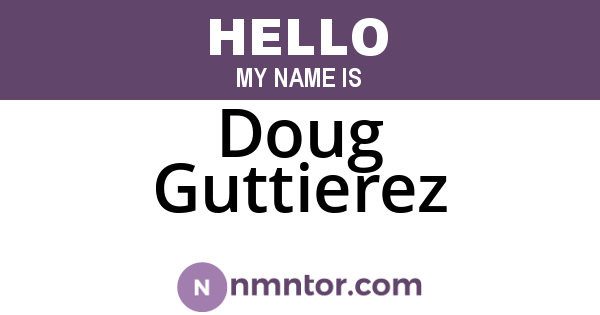 Doug Guttierez