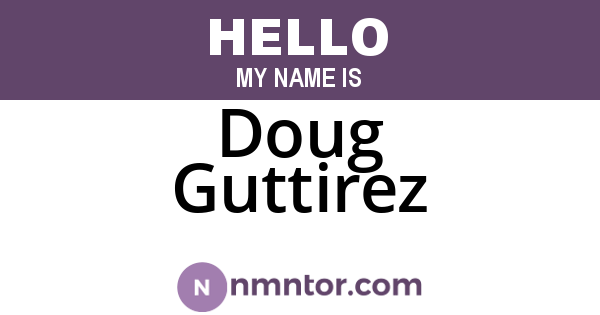 Doug Guttirez