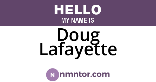 Doug Lafayette