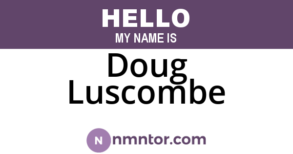 Doug Luscombe