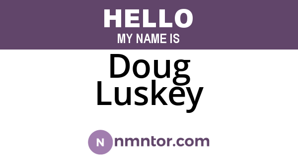 Doug Luskey