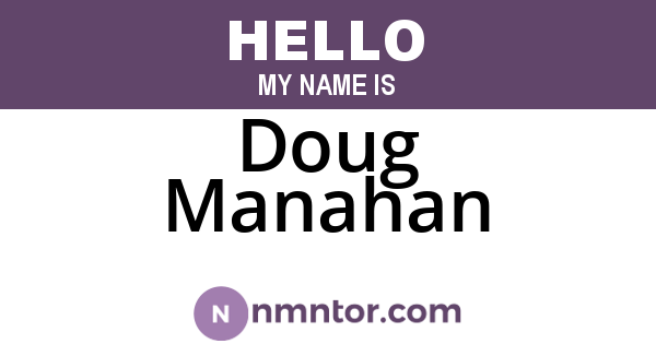 Doug Manahan