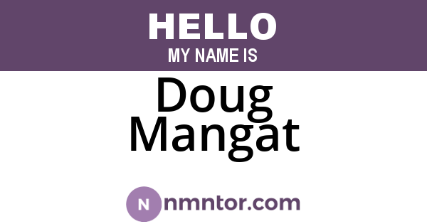Doug Mangat