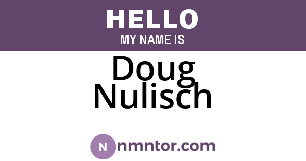 Doug Nulisch