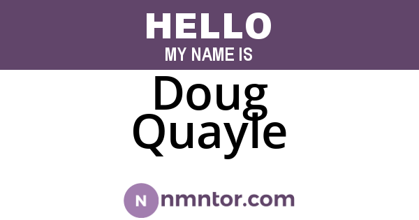Doug Quayle