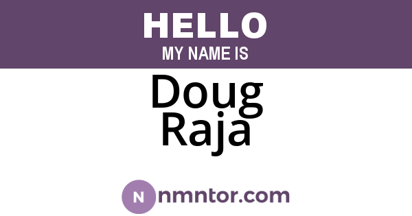 Doug Raja