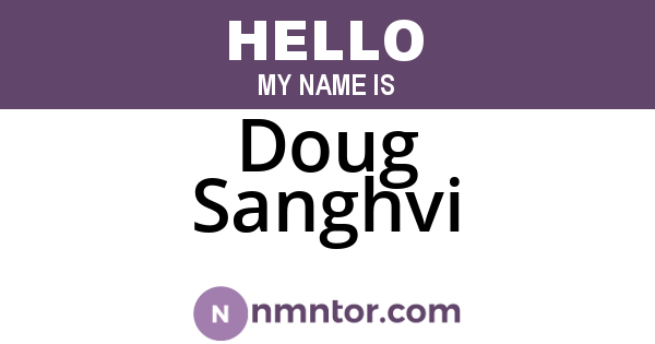 Doug Sanghvi