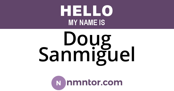 Doug Sanmiguel