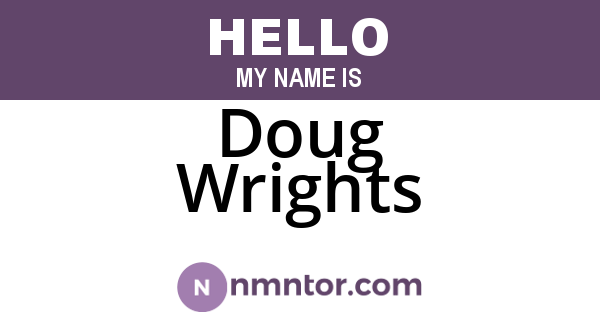 Doug Wrights