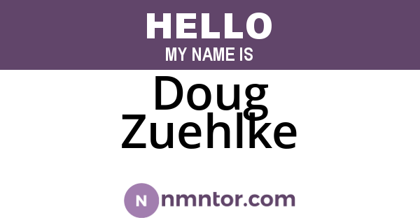 Doug Zuehlke
