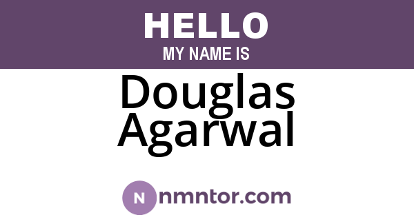 Douglas Agarwal