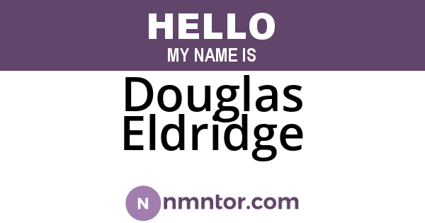 Douglas Eldridge