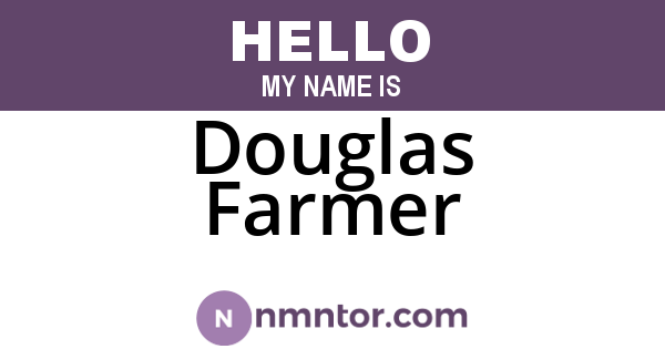 Douglas Farmer